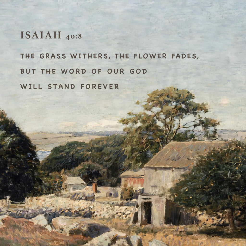Isaiah 40:8 | Modern Christian Canvas