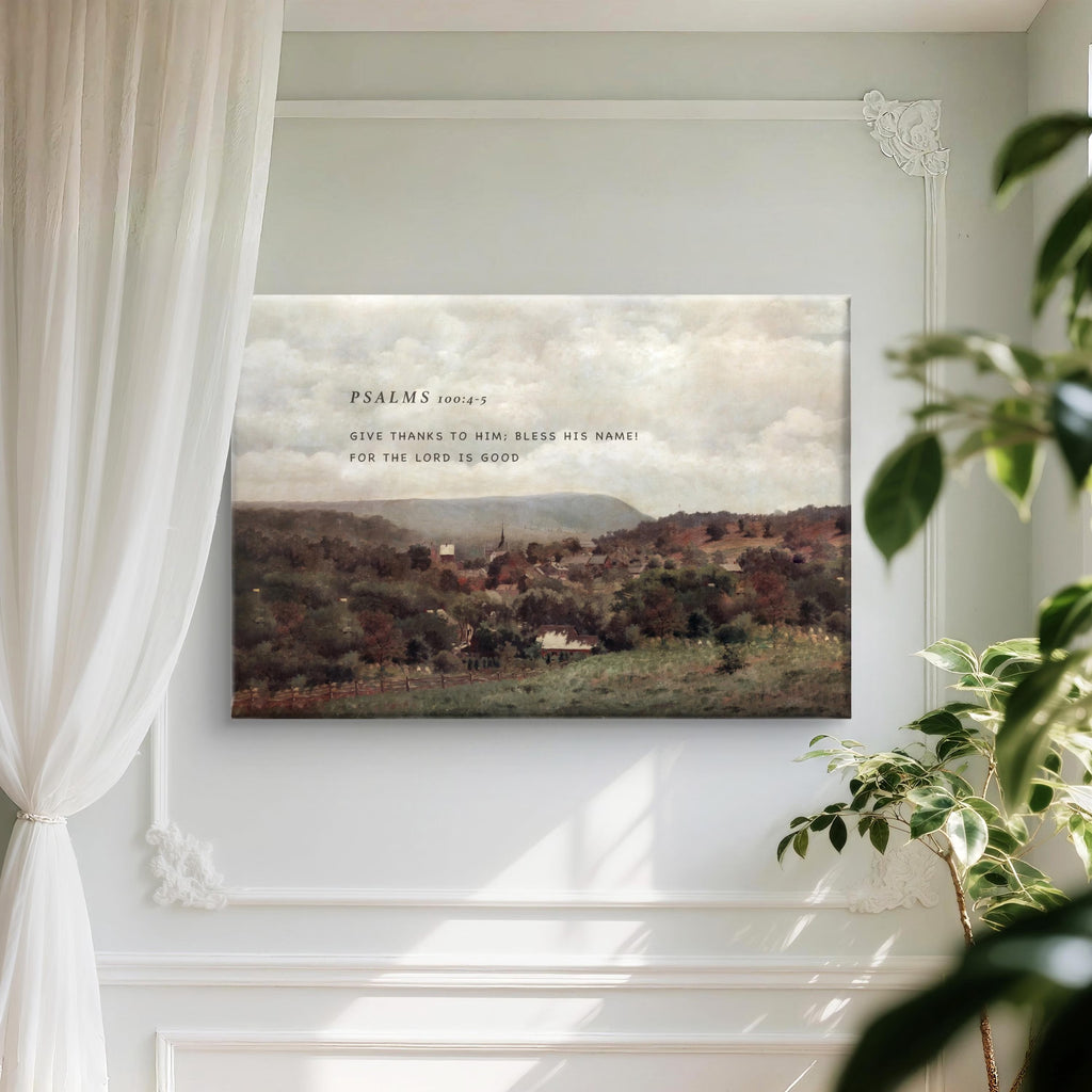 Psalms 100:4-5 | Modern Christian Canvas