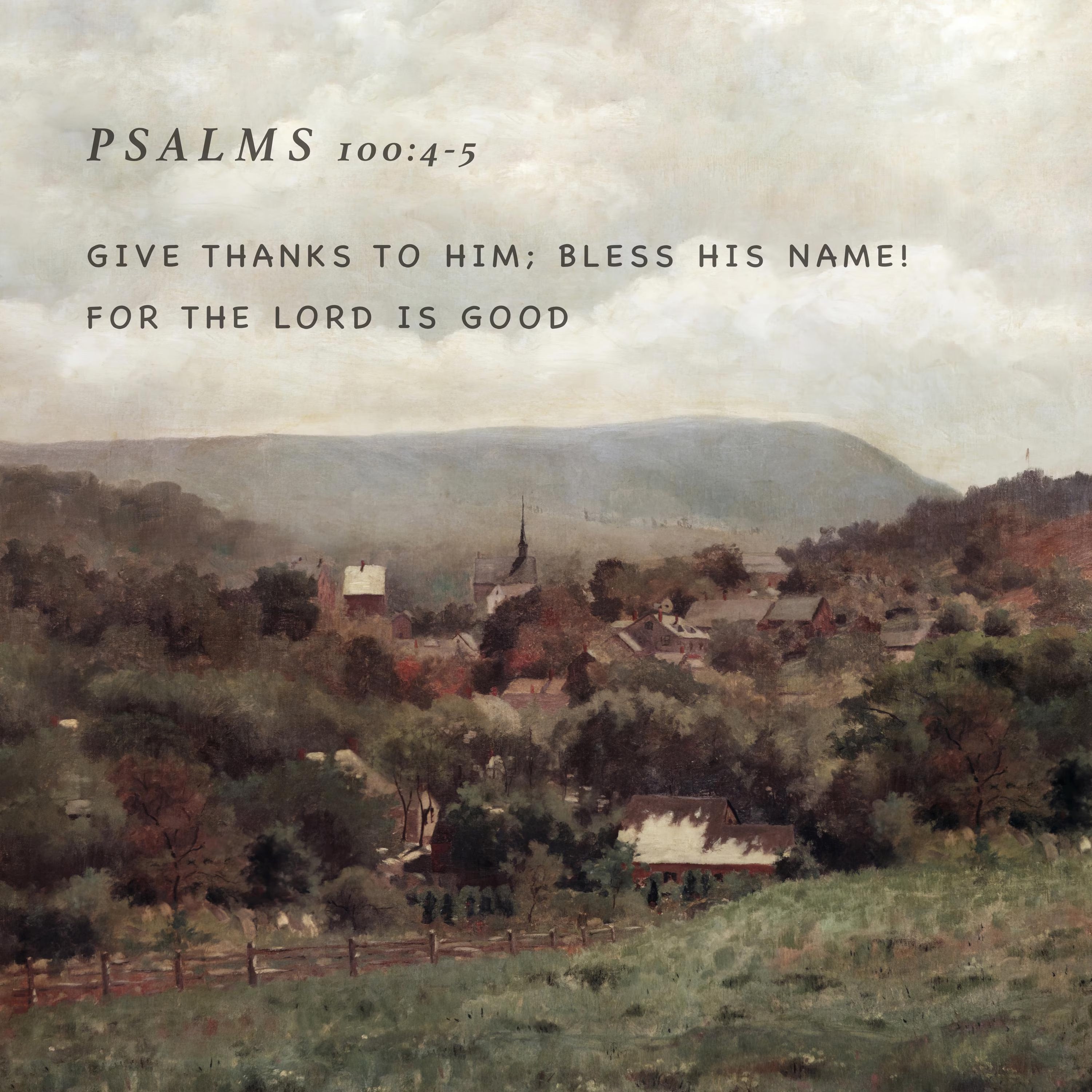 Psalms 100:4-5 | Modern Christian Canvas
